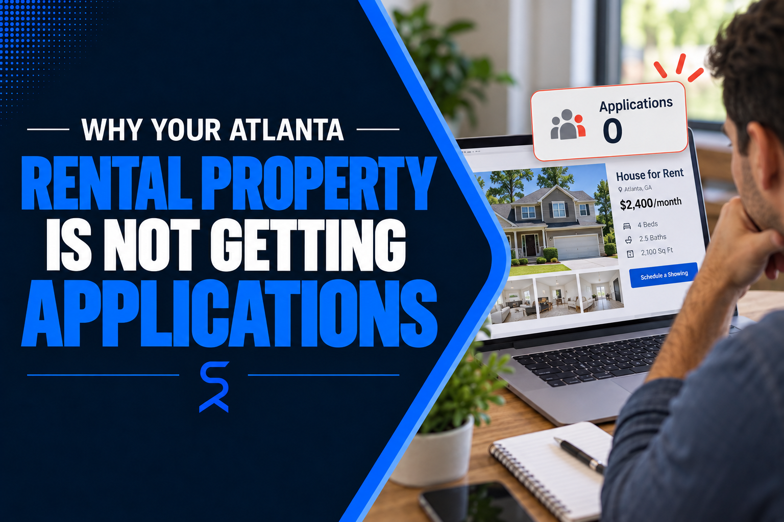 Why Your Atlanta Rental Property Is Not Getting Applications